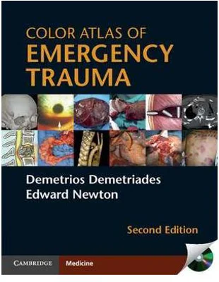 Color Atlas of Emergency Trauma - Demetrios Demetriades, Edward Newton
