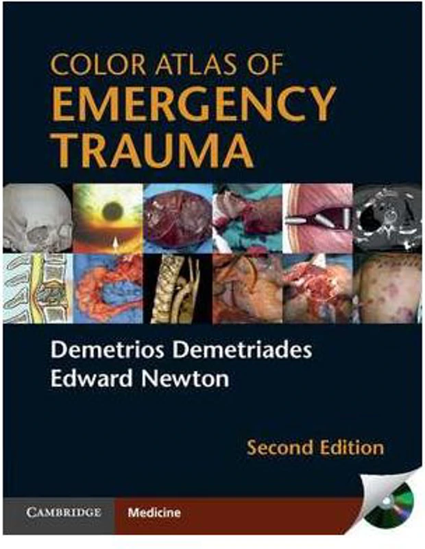 Color Atlas of Emergency Trauma - Demetrios Demetriades, Edward Newton