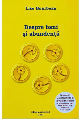 Despre bani si abundenta - Lise Bourbeau