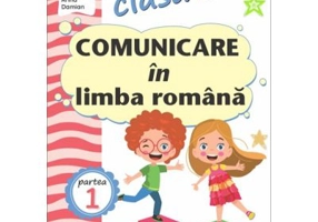 Comunicare in limba romana pentru clasa 1. Partea 1 (CP) - Niculina-Ionica Visan