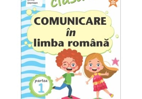 Comunicare in limba romana. Clasa 1. Partea 1 (I). Caiet de lucru - Niculina-Ionica Visan