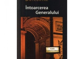 Intoarcerea generalului - Benoit Duteurtre