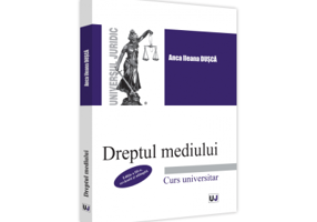 Dreptul mediului, editia a III-a, revazuta si adaugita