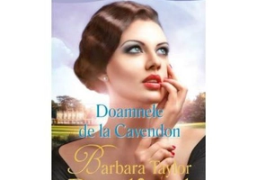 Doamnele de la Cavendon - Barbara Taylor Bradford