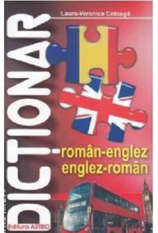 Dictionar roman-englez, englez-roman - Laura-Veronica Cotoaga