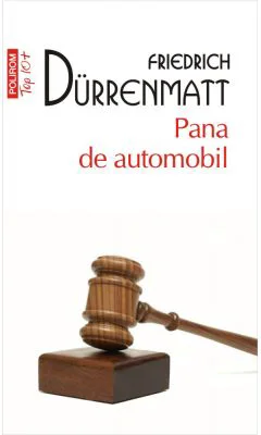Pana de automobil - Friedrich Dürrenmatt