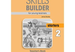 Curs limba engleza Skills Builder Starters 2 Manualul Profesorului - Jenny Dooley