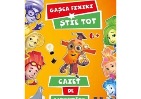 Gasca Fixiki stie tot. Caiet de activitati - Aleksandr Tatarski