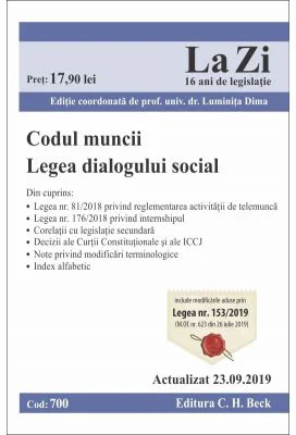 Codul muncii. Legea dialogului social. Cod 700. Actualizat la 23. 09. 2019