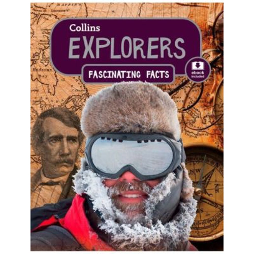 Fascinating Facts. Explorers