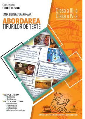 Abordarea tipurilor de texte clasele 3-4 - Georgiana Gogoescu