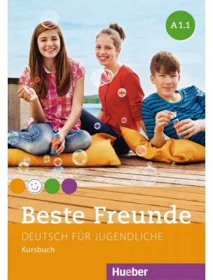 Beste Freunde A1-1, Kursbuch - Christiane Seuthe, Monika Bovermann, Manuela Georgiakaki, Elisabeth Graf-Riemann