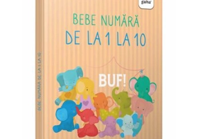 Bebe numara de la 1 la 10. Cartile lui bebe