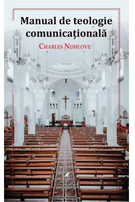 Manual de teologie comunicationala - Charles Ndhlovu
