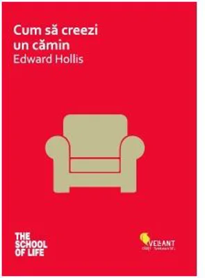 Cum sa creezi un camin - Edward Hollis