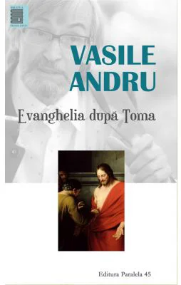 Evanghelia dupa Toma - Vasile Andru
