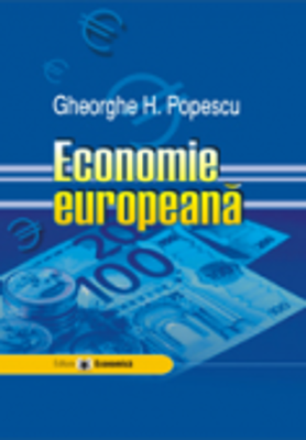 Economie europeana - Gheorghe H. Popescu