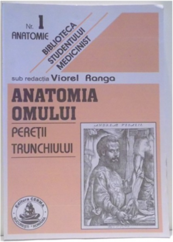 Anatomia omului. Peretii trunchiului. 1 - Viorel Ranga