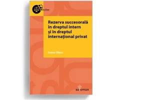 Rezerva succesorala in dreptul intern si in dreptul international privat - Ioana Olaru