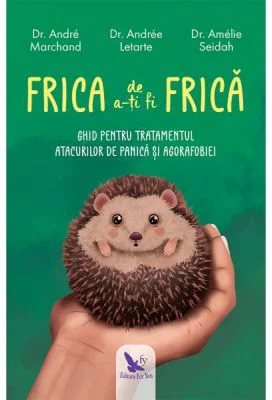 Frica de a-ti fi frica - Andre Marchand