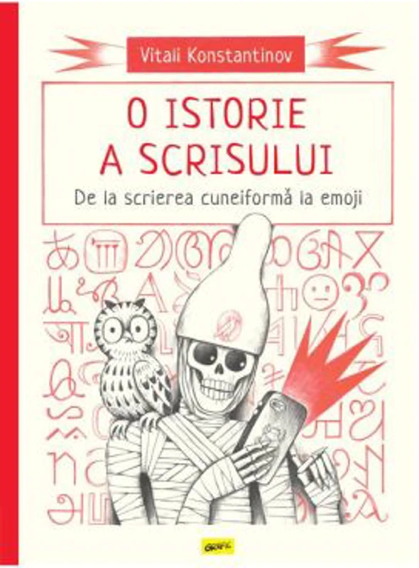 O istorie a scrisului. De la scrierea cuneiforma la emoji