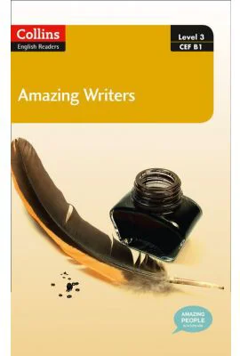 Amazing People ELT Readers. Amazing Writers B1. Adapted - Anne Collins