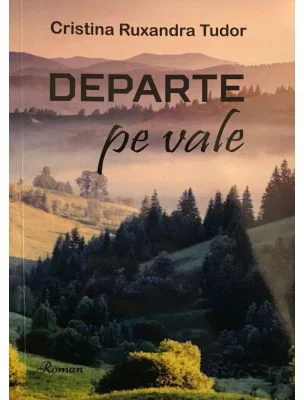 Departe pe vale