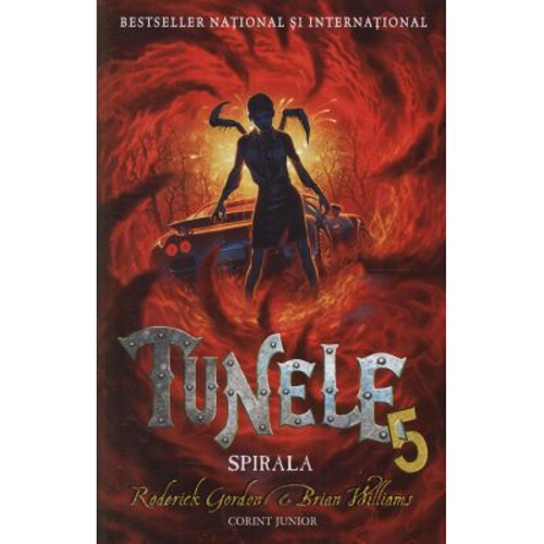 Tunele volumul V Spirala - Roderick Gordon