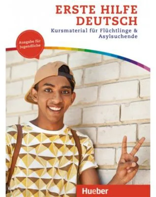 Erste Hilfe Deutsch. Ausgabe für Jugendliche Kursmaterial für Flüchtlinge und Asylsuchende. Kurs- und Arbeitsbuch - Ingo Heyse