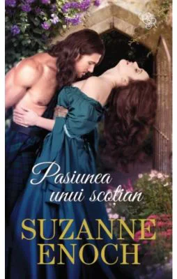 Pasiunea unui scotian - Suzanne Enoch