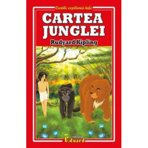 Cartea junglei - Rudyard Kipling
