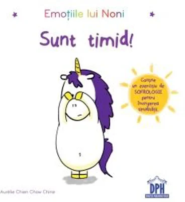 Sunt timid! Emotiile lui Noni - Aurelie Chien Chow Chine