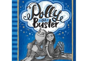 Polly si Buster. Vrajitoarea rebela si Monstrul sentimental