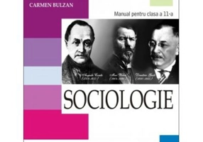 Sociologie. Manual pentru clasa a 11-a - Maria Voinea