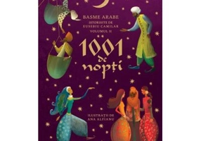 1001 de nopti. Basme arabe, volumul 2, istorisite