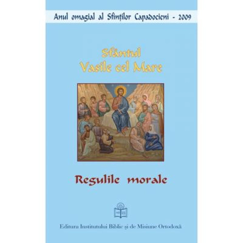 Regulile morale - Sfantul Vasile cel Mare
