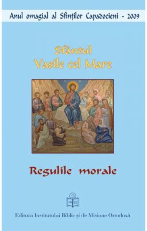 Regulile morale - Sfantul Vasile cel Mare