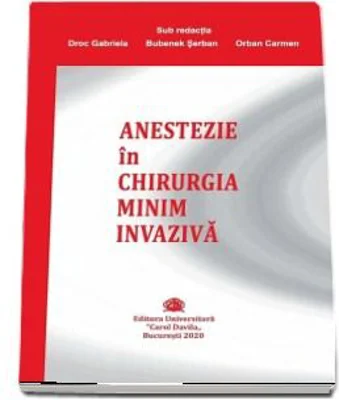 Anestezie in chirurgia minim invaziva - Gabriela Droc