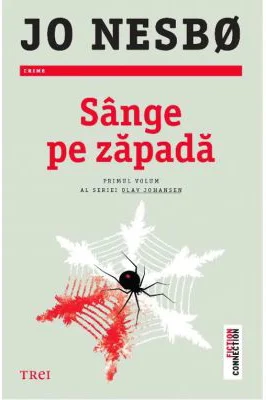Sange pe zapada. Primul volum al seriei Olav Johansen - Jo Nesbo
