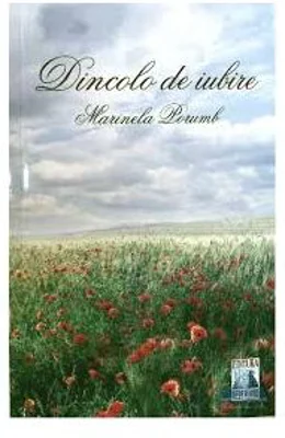 Dincolo de iubire - Marinela Porumb