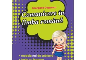 Comunicare in limba romana, clasa 1. Pregatire pentru concursuri - Georgiana Gogoescu