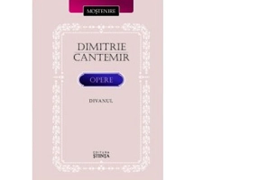 Opere. Divanul - Dimitrie Cantemir