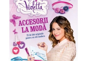 Violetta. Accesorii la moda - Disney