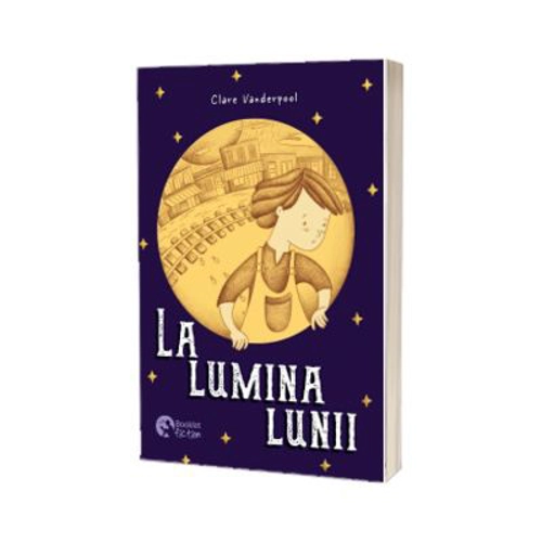 La lumina lunii - Clare Vanderpool
