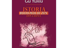 Istoria Budismului Zen din China - Gu Yuxiu