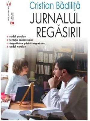 Jurnalul regasirii - Cristian Badilita