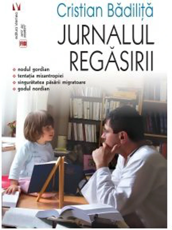Jurnalul regasirii - Cristian Badilita