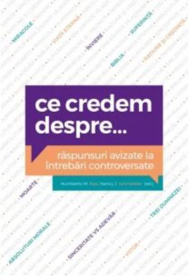 Ce credem despre...