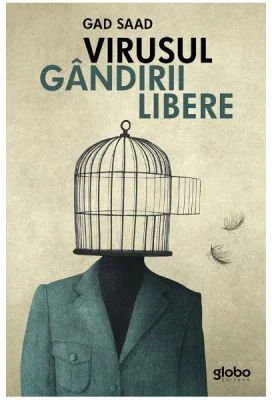 Virusul gandirii libere - Gad Saad