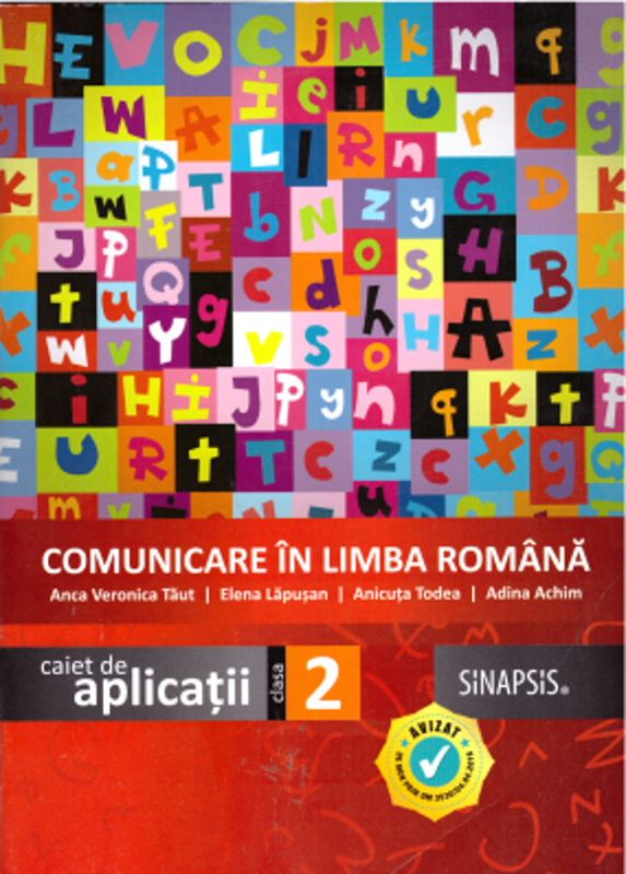 Comunicare in limba romana. Caiet de aplicatii pentru clasa a 2-a - Anicuta Todea